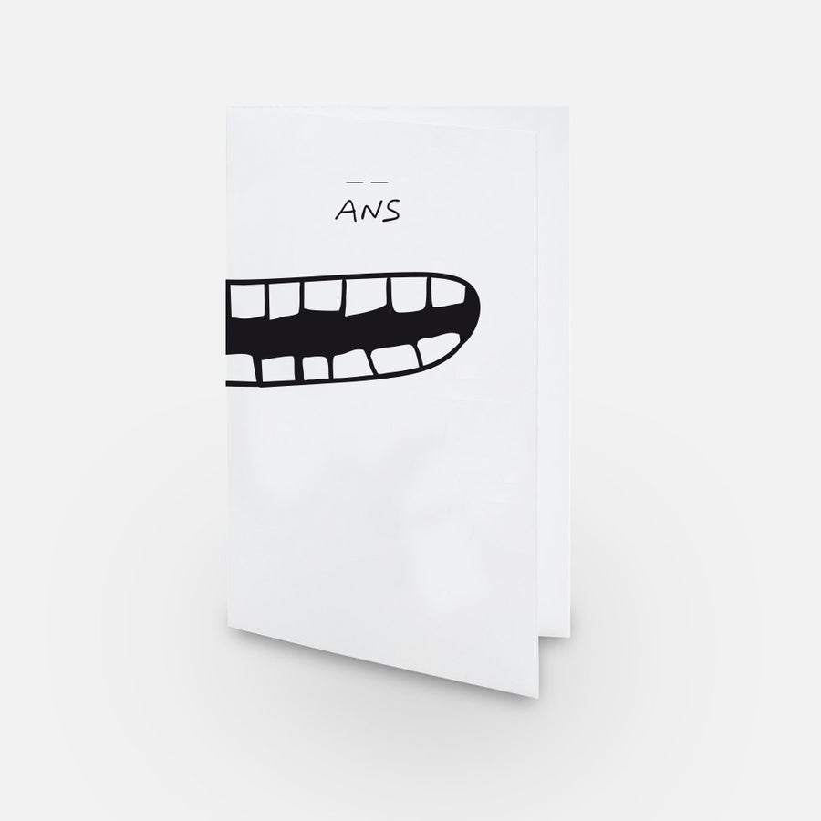 Carte Anniversaire toutes tes dents