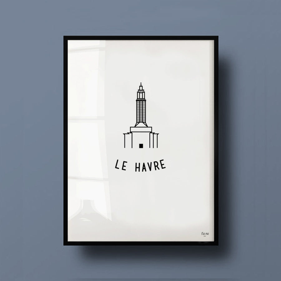 Affiche France, Le Havre - Fere, illustration et décoration en noir et blanc